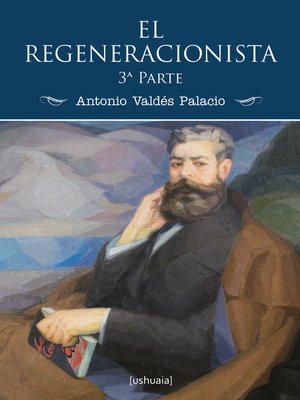 cover image of El regeneracionista (3ª parte)